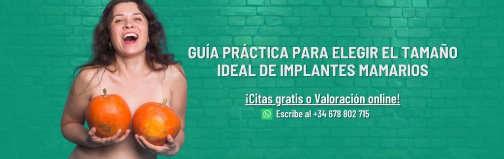 Guía Práctica para Elegir el Tamaño Ideal de Implantes Mamarios1