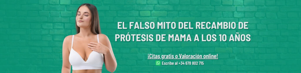cuando hacer recambio de prótesis de mama, falso mito